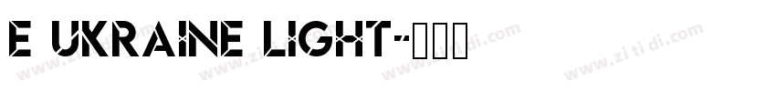 e Ukraine Light字体转换